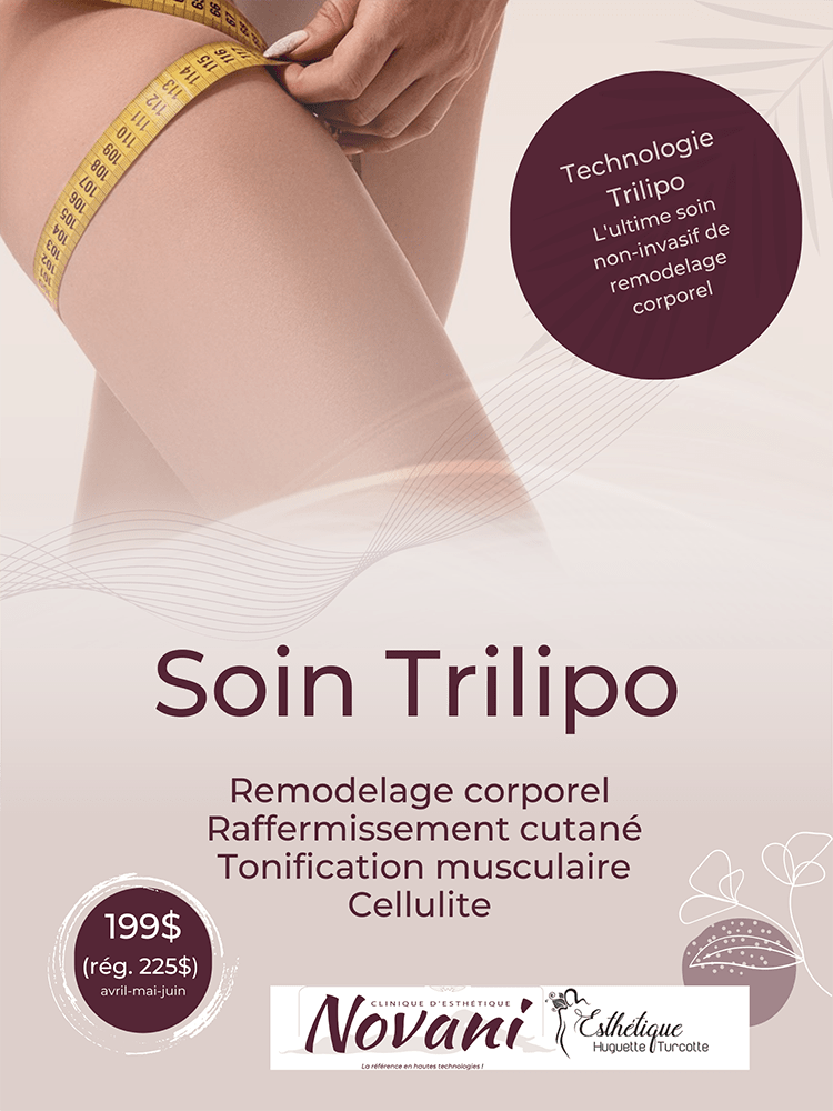 Promotion Trilipo - Clinique d'Esthétique sur la Rive-Sud de Montréal - Novani
